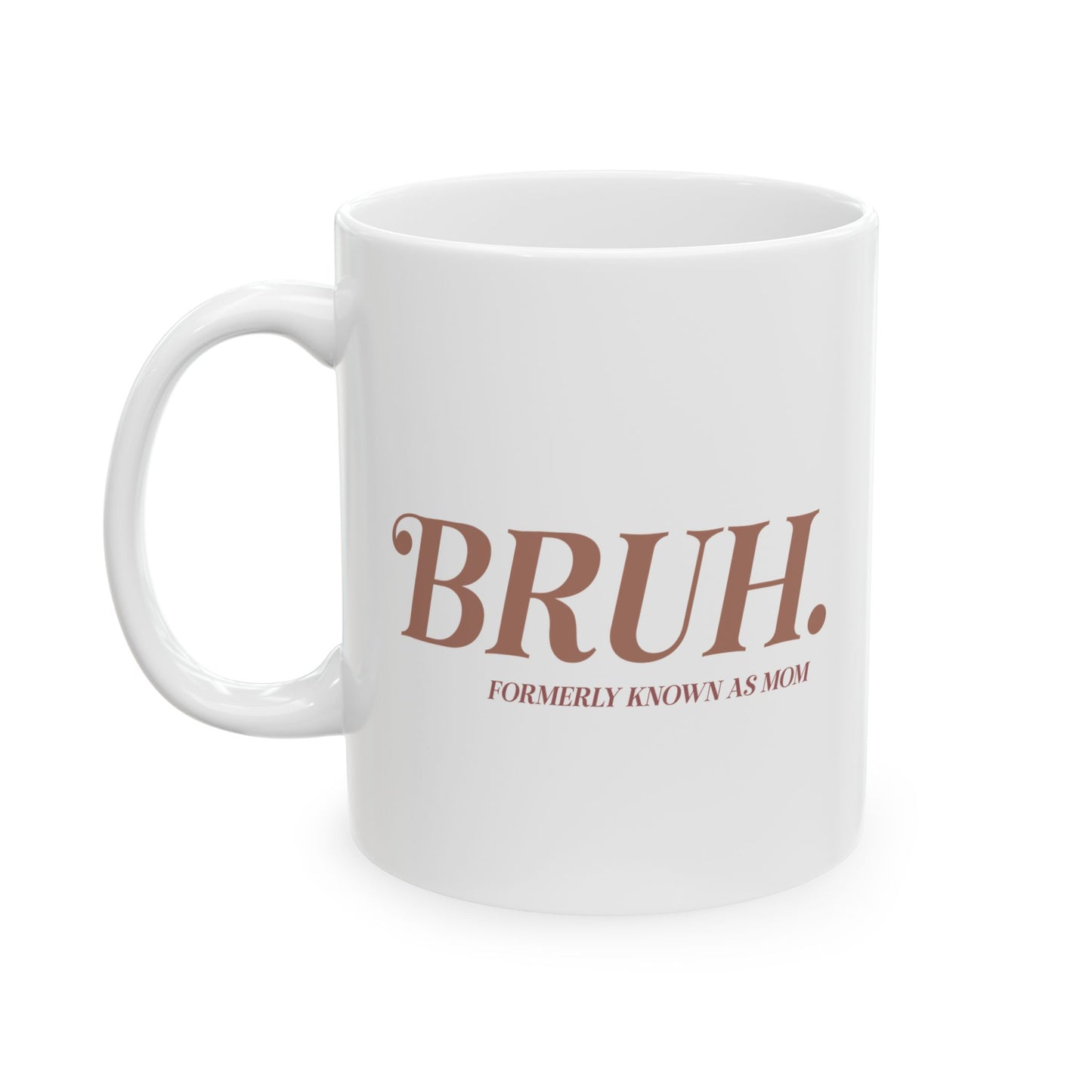Bruh. Coffee Mug