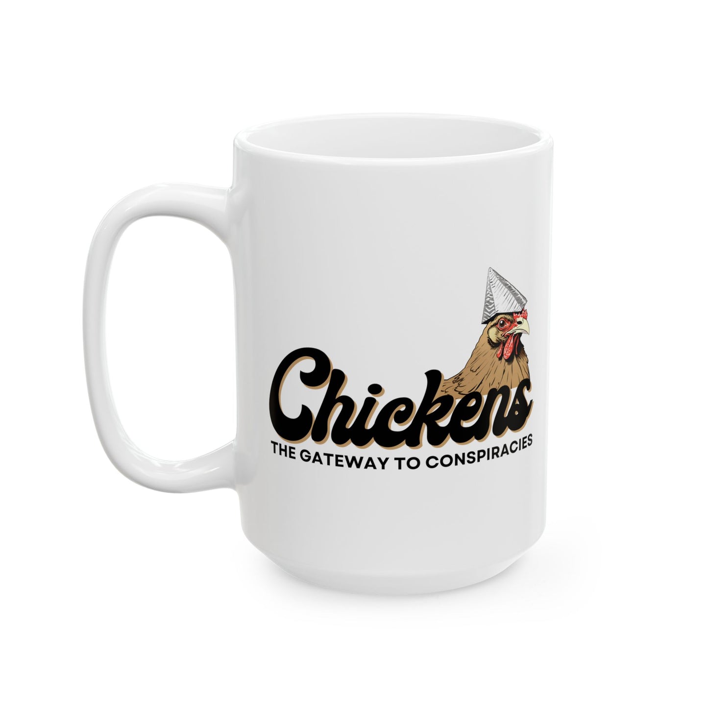 Chickens Gateway To Conspiracies Coffee Mug