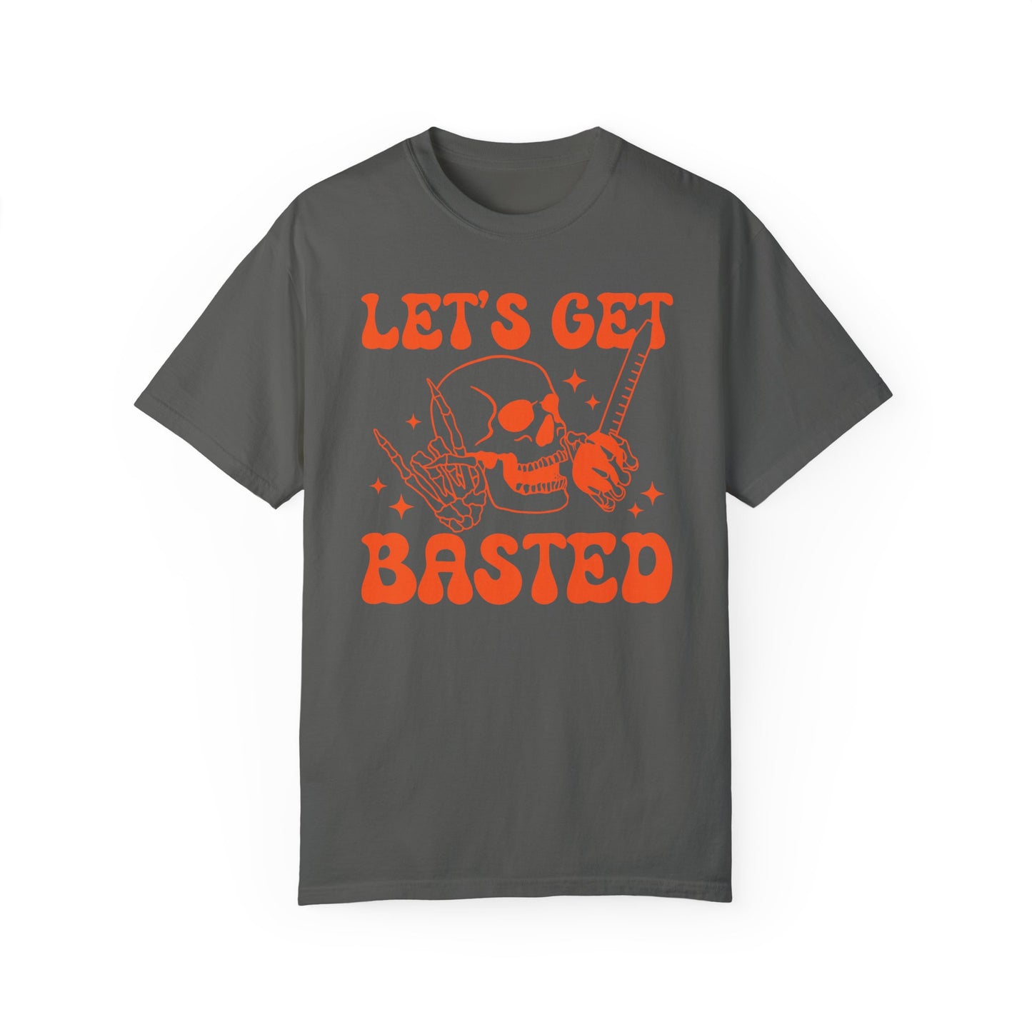 Let's Get Basted Tee Shirt