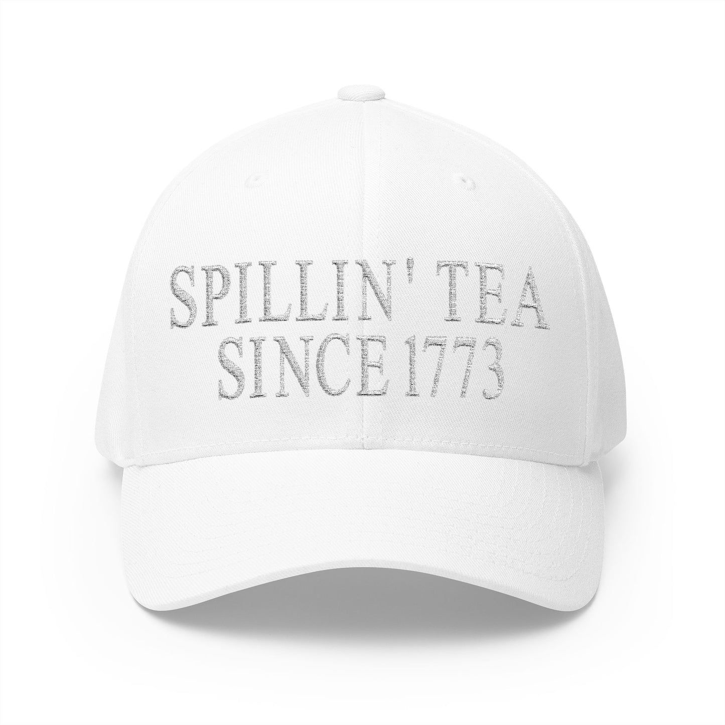 Spillin Tea Since 1773 Embroidered Hat