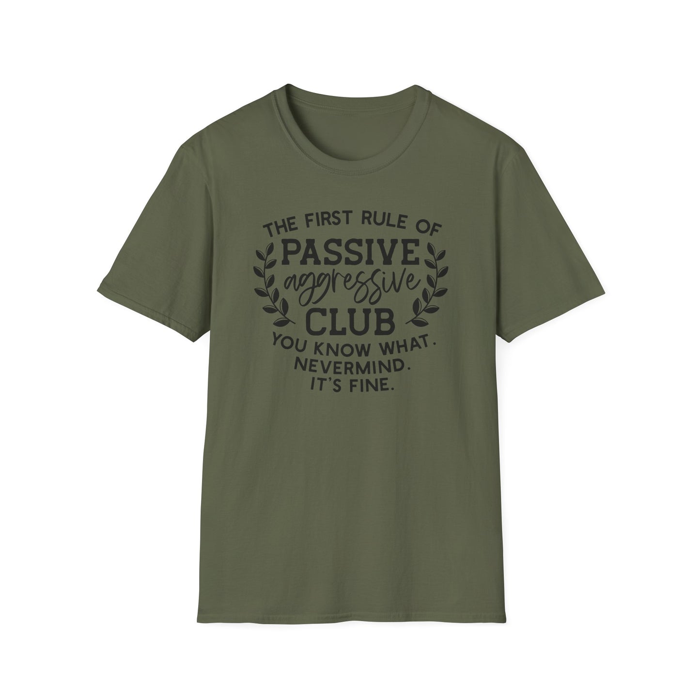 The First Rule Of Passive Aggressive Club Cotton Tee Shirt