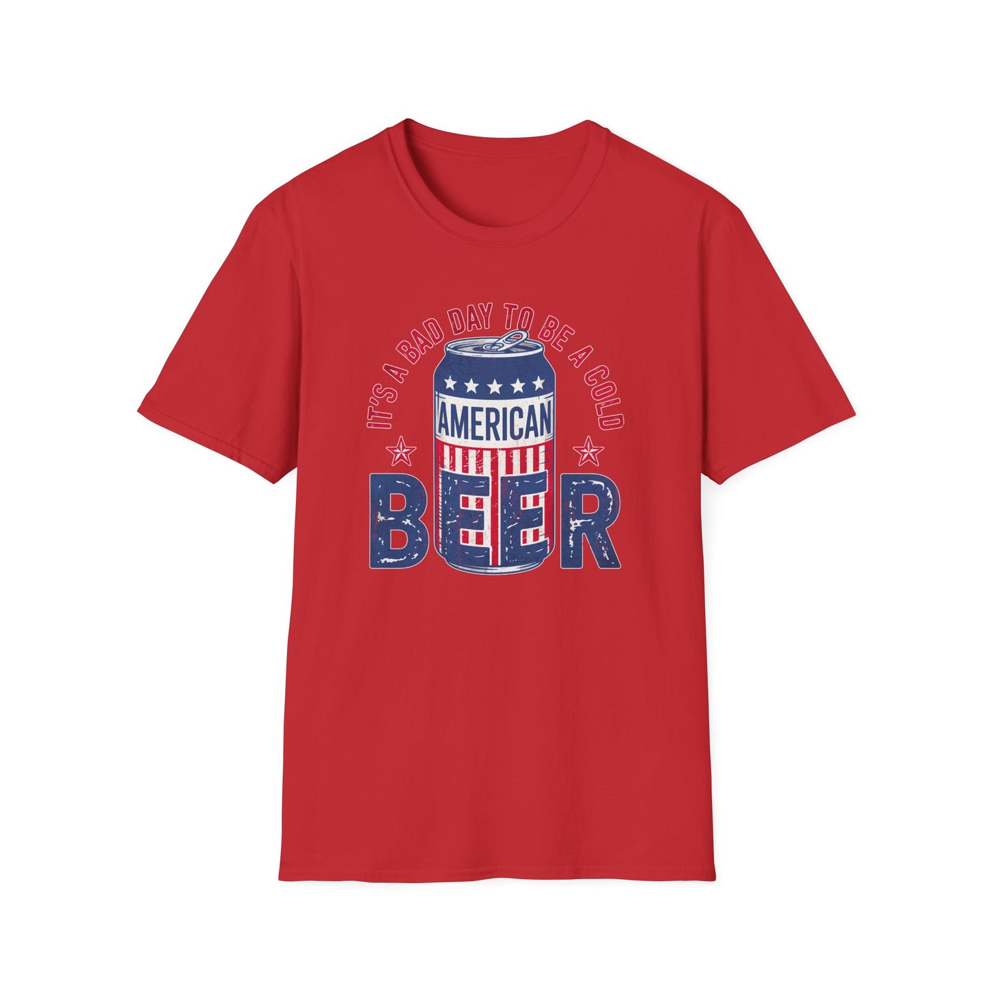 Bad Day To Be A Beer Cotton Tee Shirt