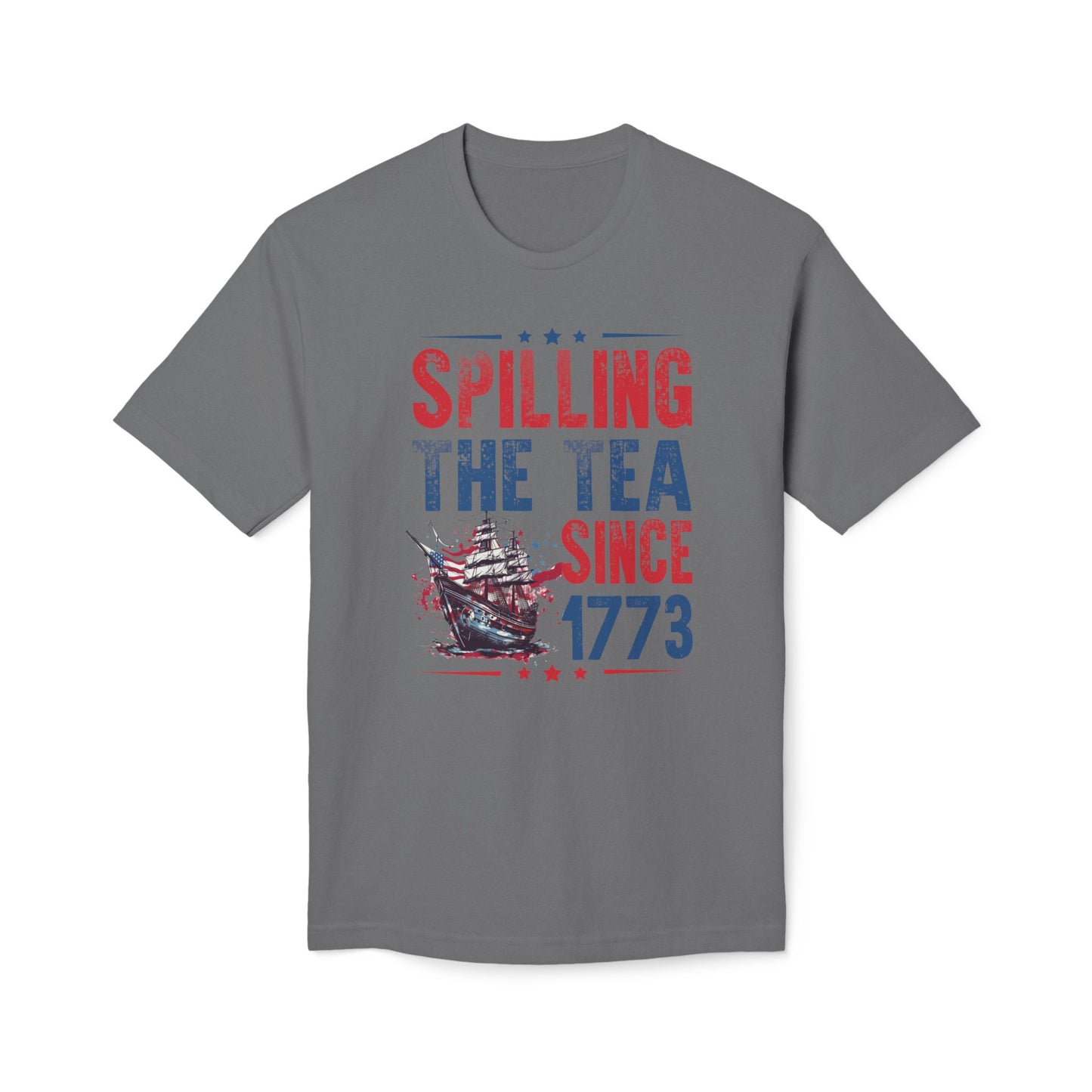 Spilling The Tea Since 1773 Cotton Tee Shirt