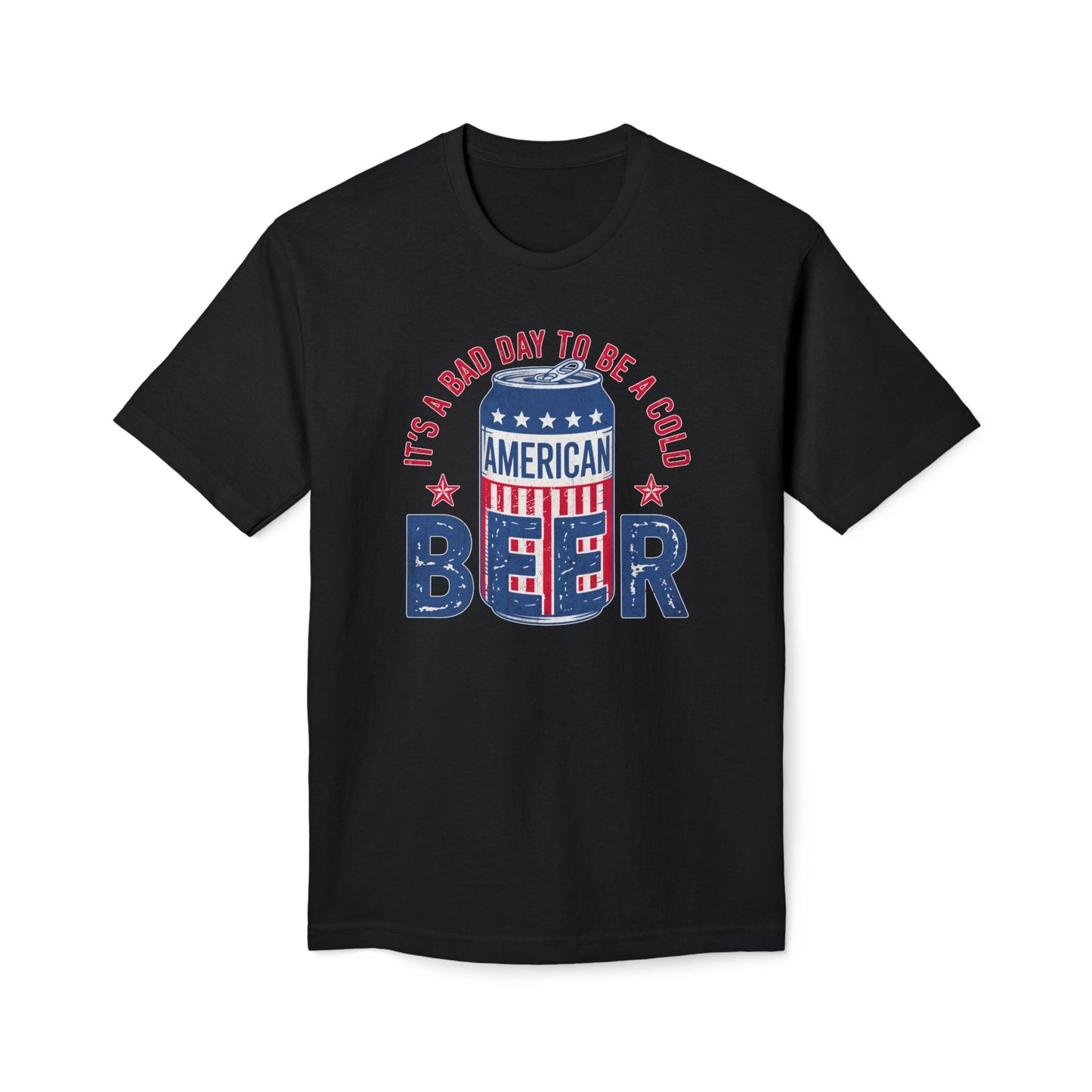 Bad Day To Be A Beer Cotton Tee Shirt