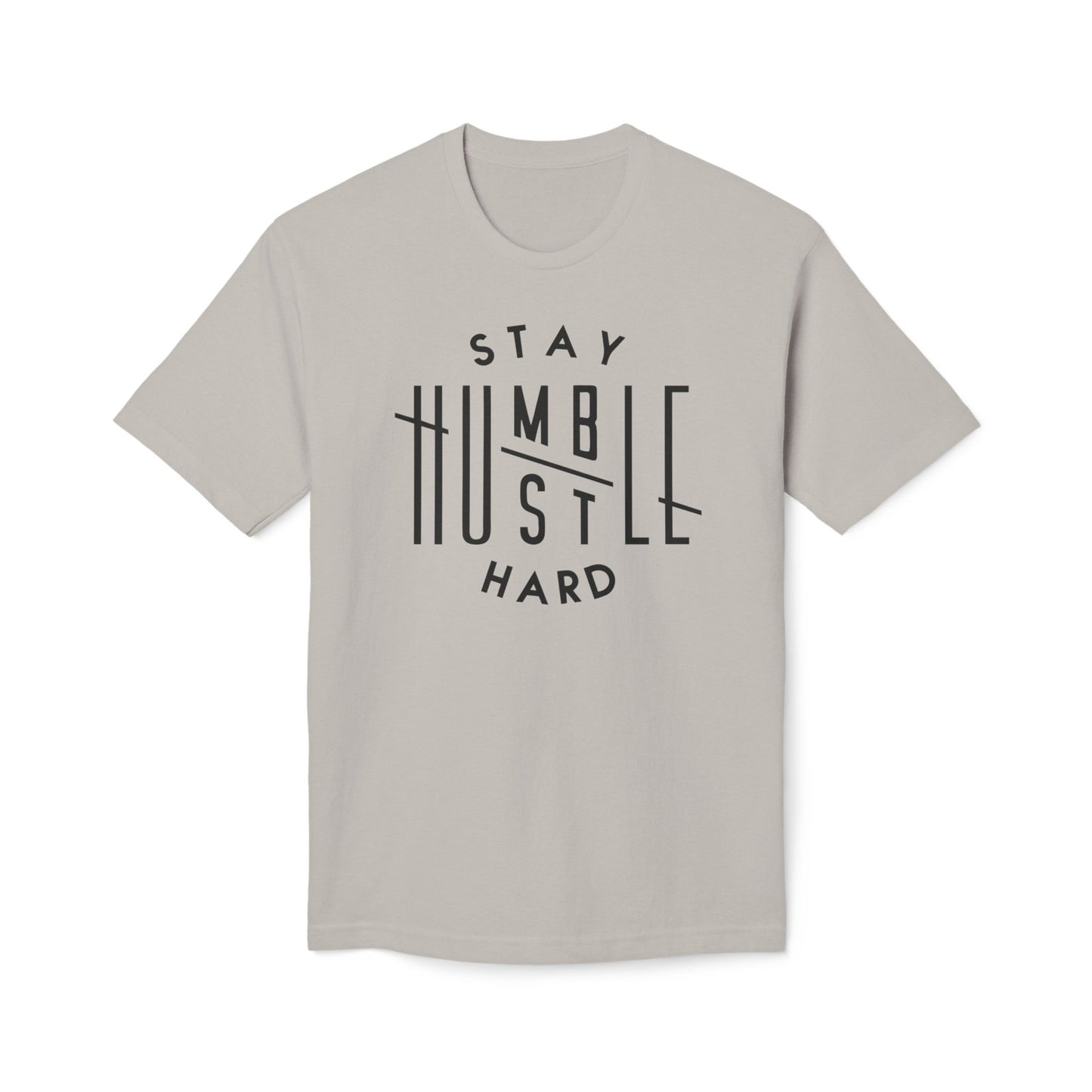 Stay Humble Hustle Hard Cotton Tee Shirt