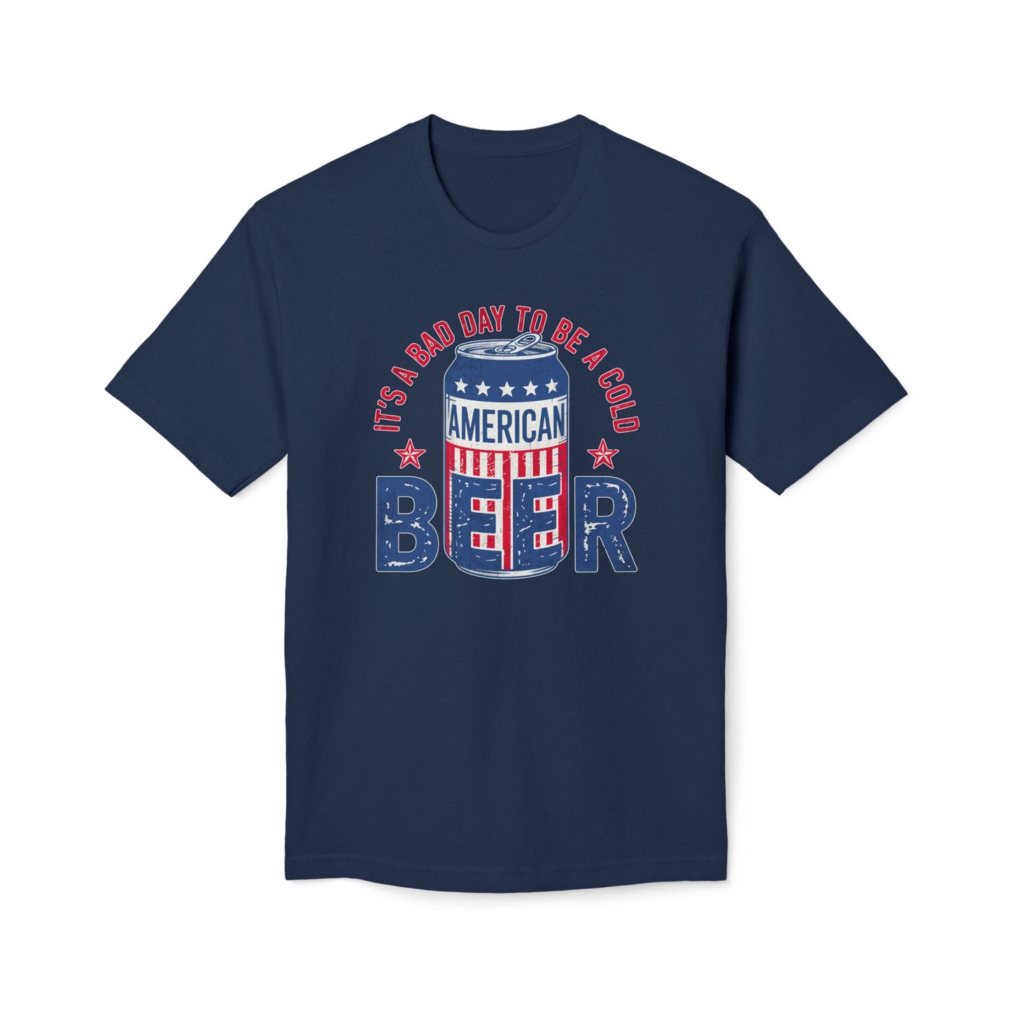 Bad Day To Be A Beer Cotton Tee Shirt