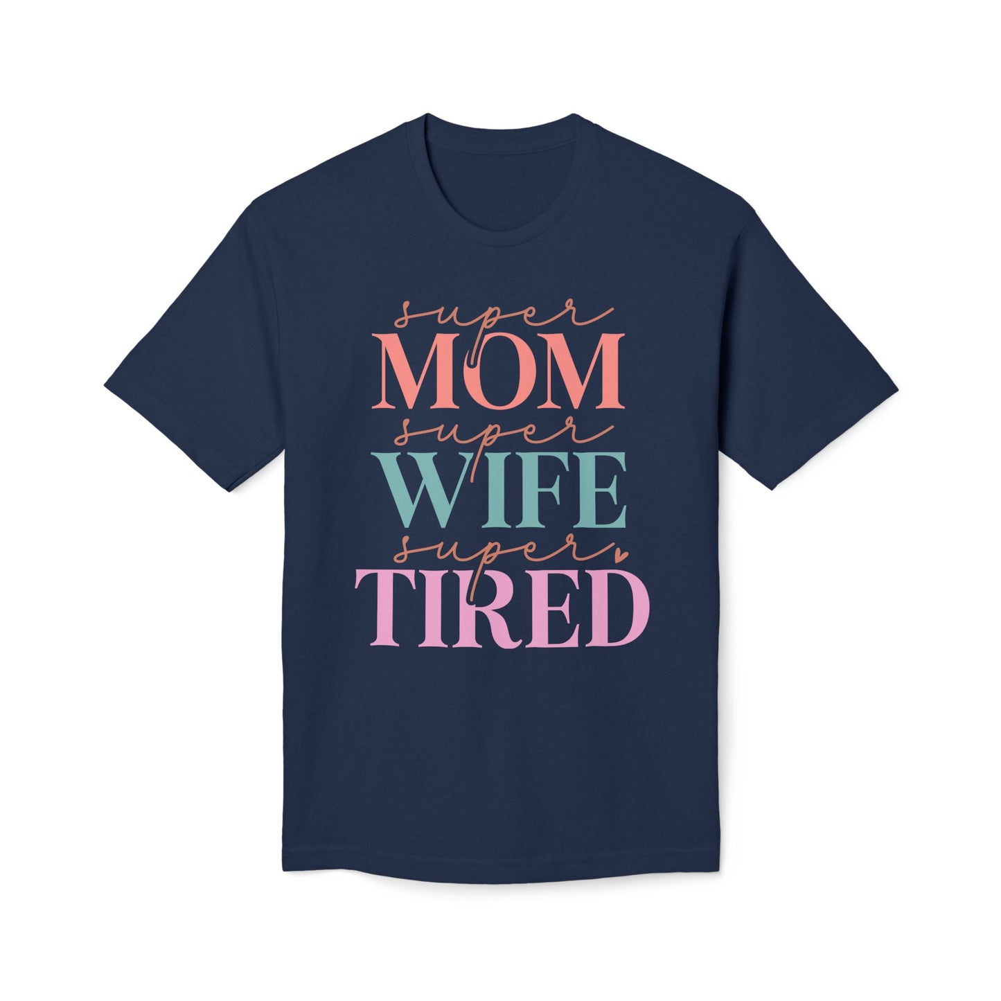 Super Mom Cotton Tee Shirt