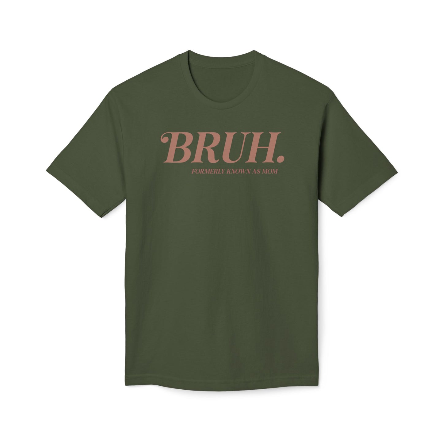 Bruh. Cotton Tee Shirt