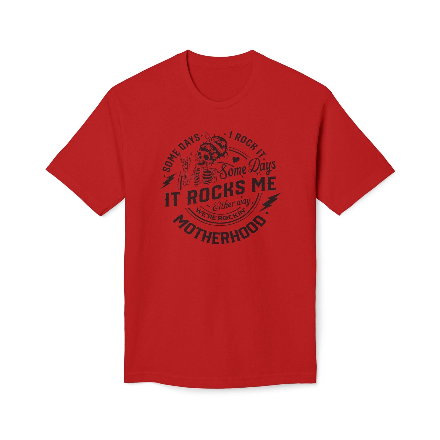 Motherhood Somedays It Rocks Me Cotton Tee Shirt