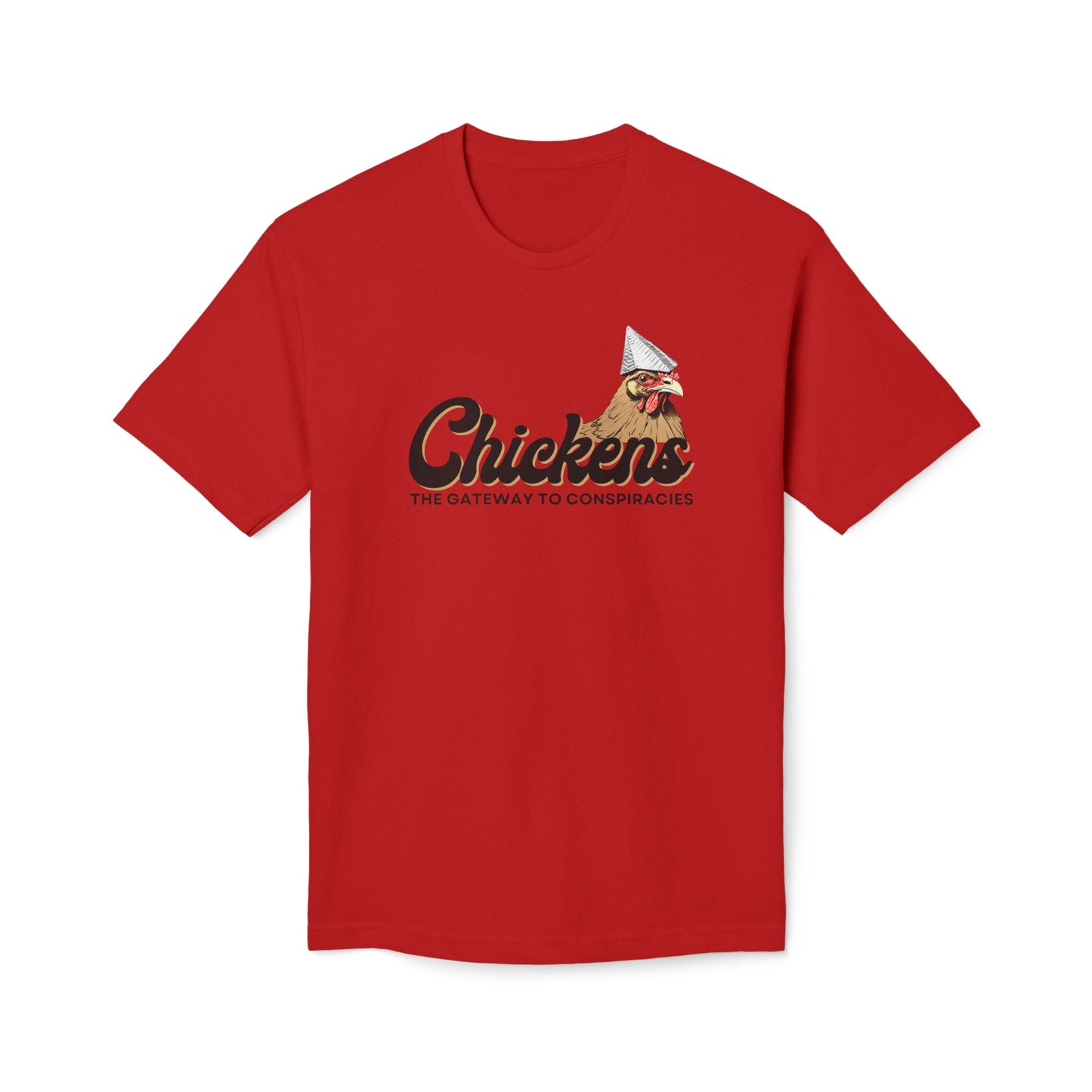 Chickens Conspiracy Cotton Tee Shirt