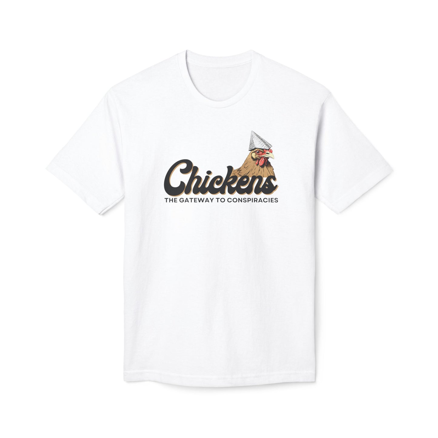 Chickens Conspiracy Cotton Tee Shirt