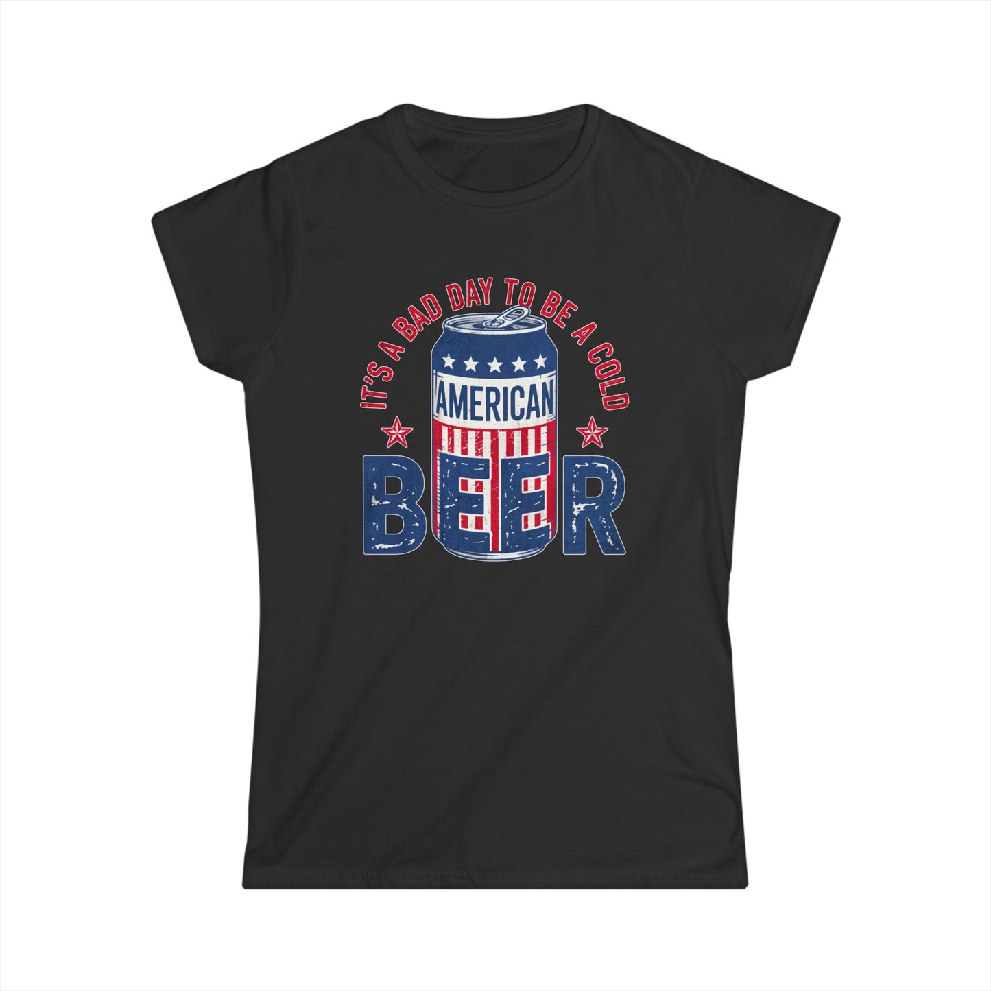 Bad Day To Be A Beer Cotton Tee Shirt