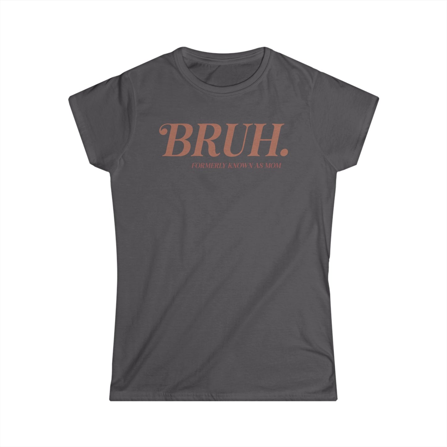 Bruh. Cotton Tee Shirt