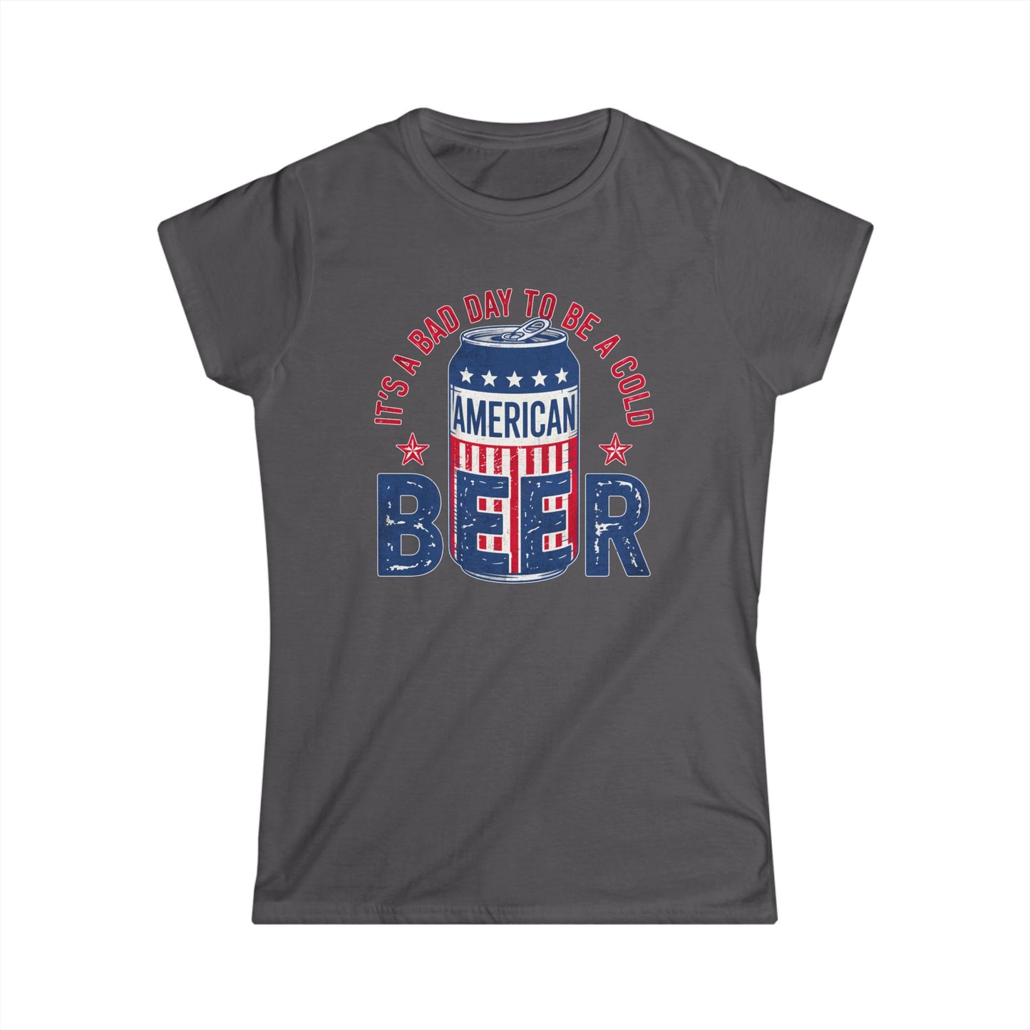 Bad Day To Be A Beer Cotton Tee Shirt