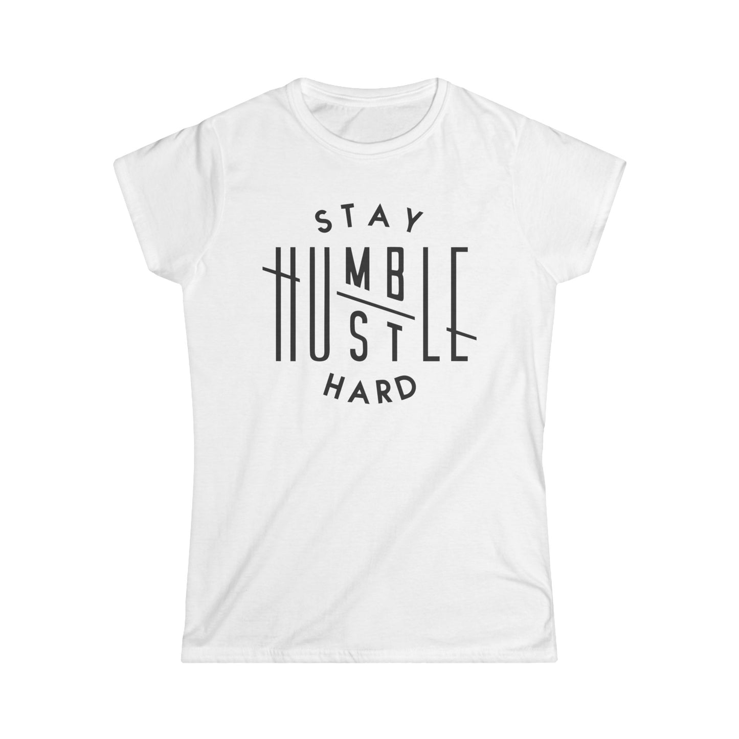 Stay Humble Hustle Hard Cotton Tee Shirt