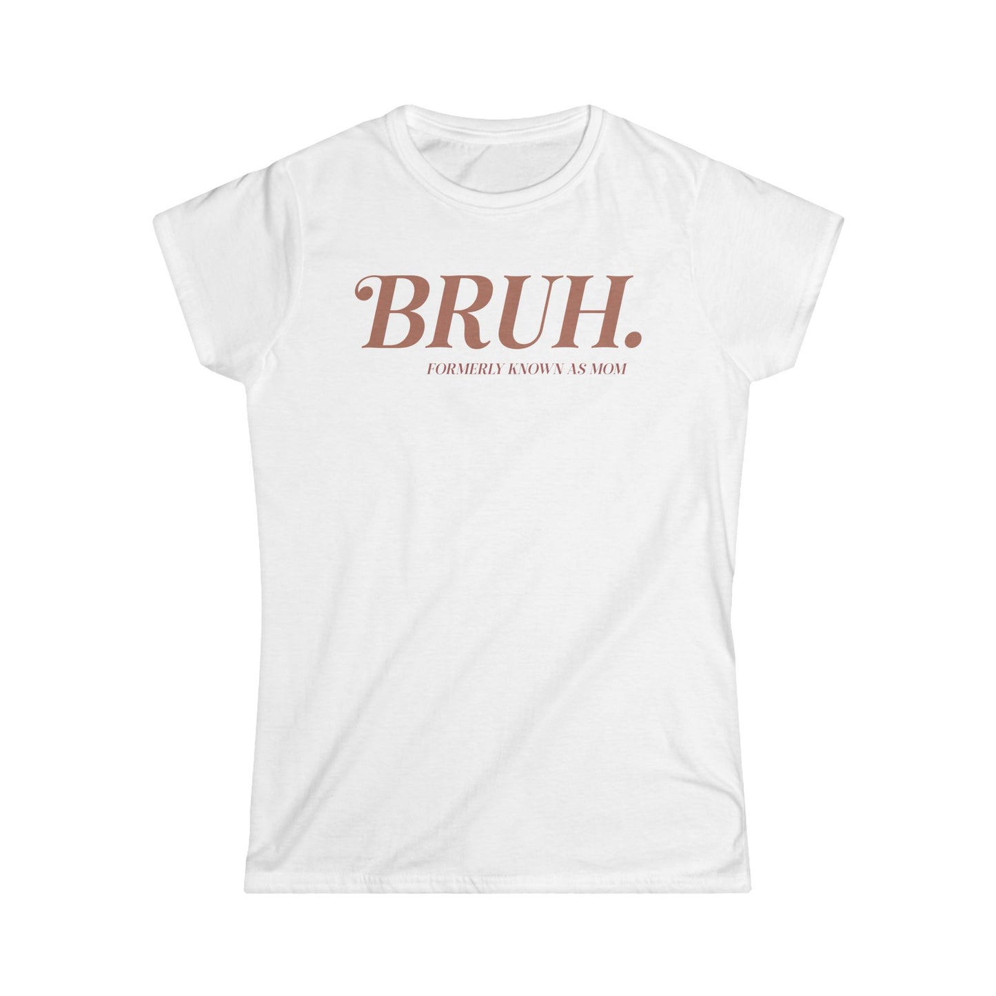 Bruh. Cotton Tee Shirt