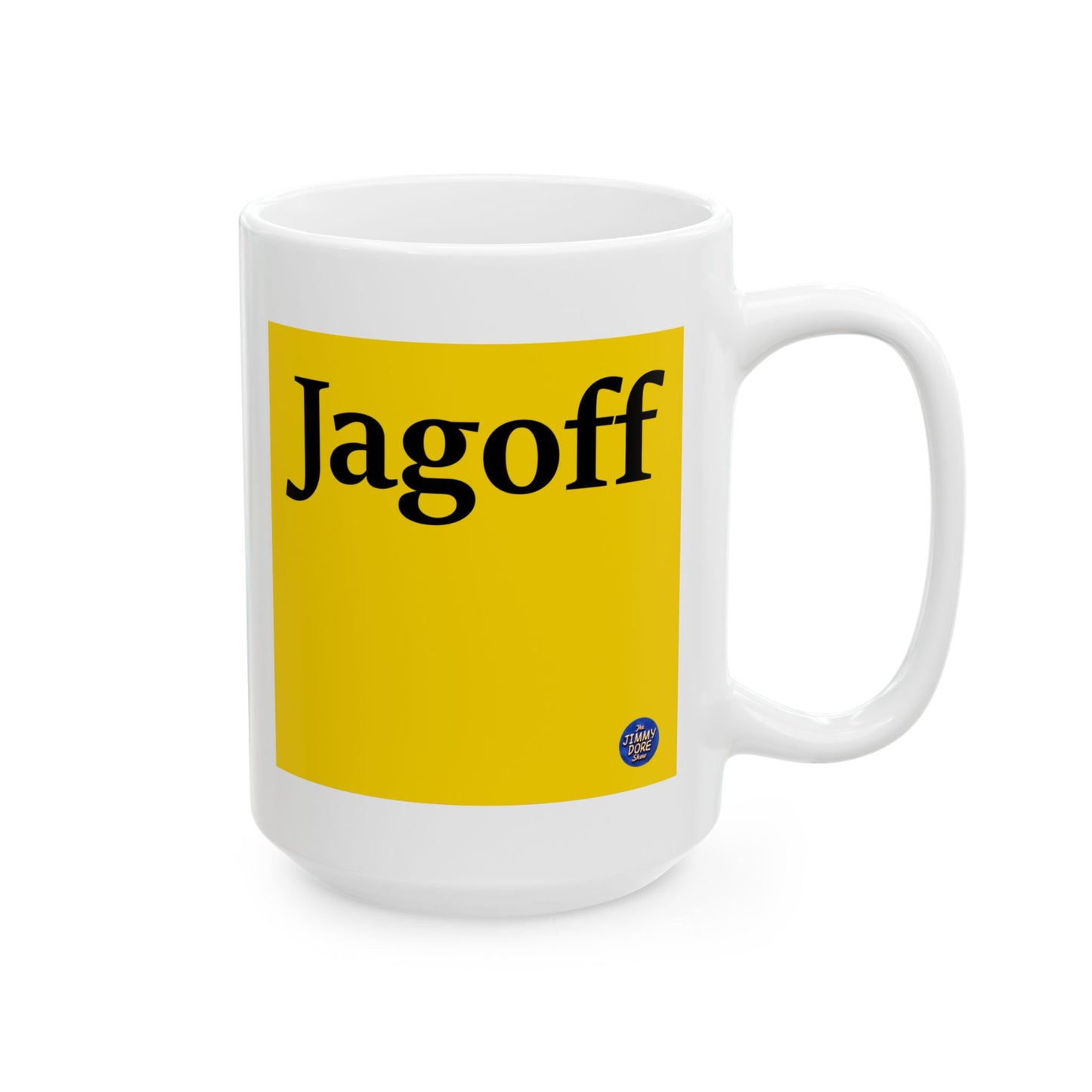 The Jimmy Dore Show Coffee Mugs