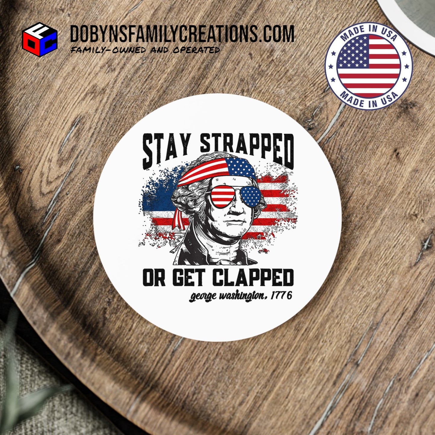 Stay Strapped Or Get Clapped Coaster