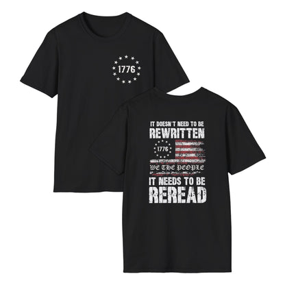 It Doesn't Need To Be Rewritten - 1776 Tee Shirt