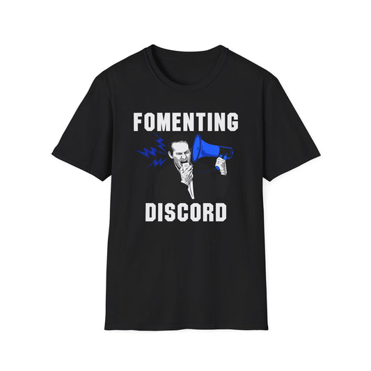 Fomenting Discord Cotton Tee Shirt