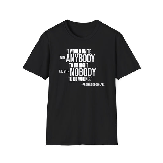 Frederick Douglass Quote Cotton Tee Shirt