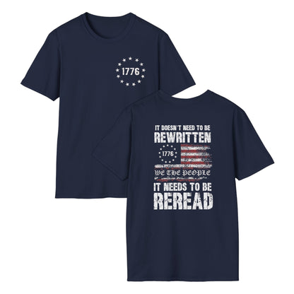 It Doesn't Need To Be Rewritten - 1776 Tee Shirt