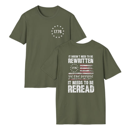 It Doesn't Need To Be Rewritten - 1776 Tee Shirt