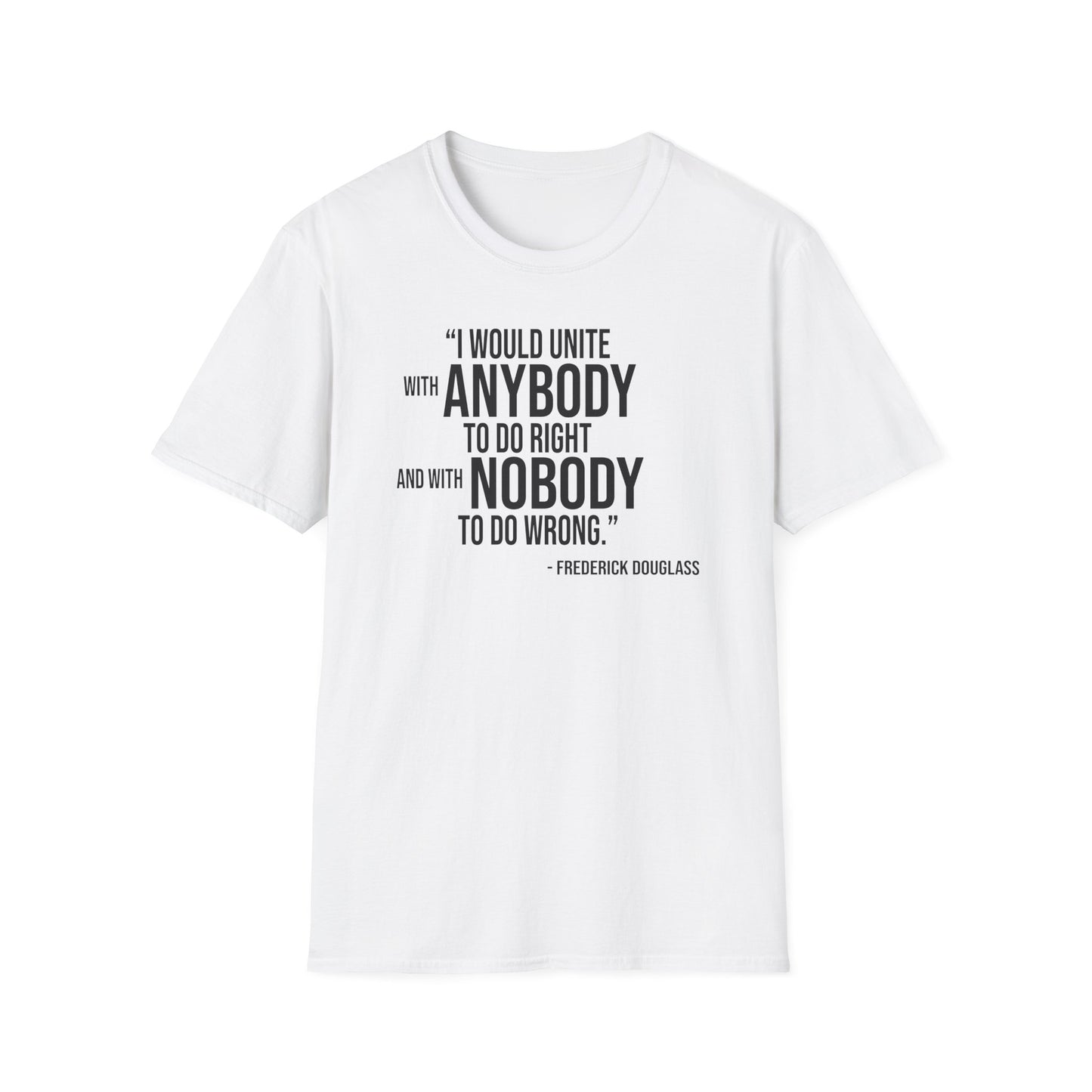 Frederick Douglass Quote Cotton Tee Shirt