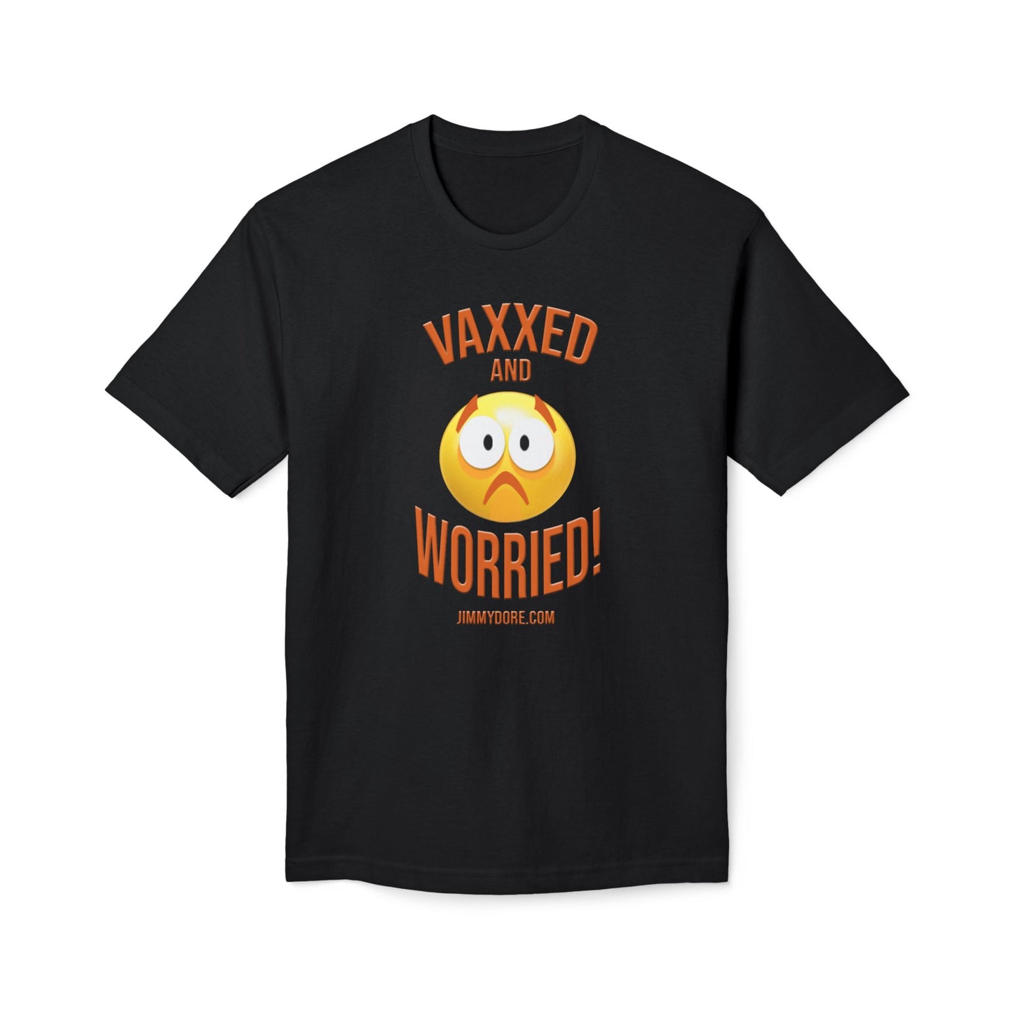 Vaxxed and Worried! Cotton Tee Shirt