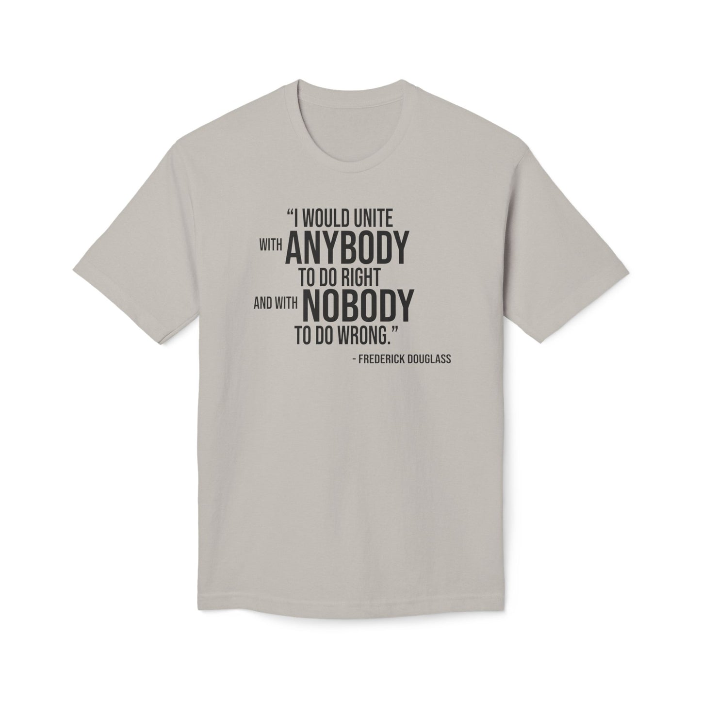 Frederick Douglass Quote Cotton Tee Shirt