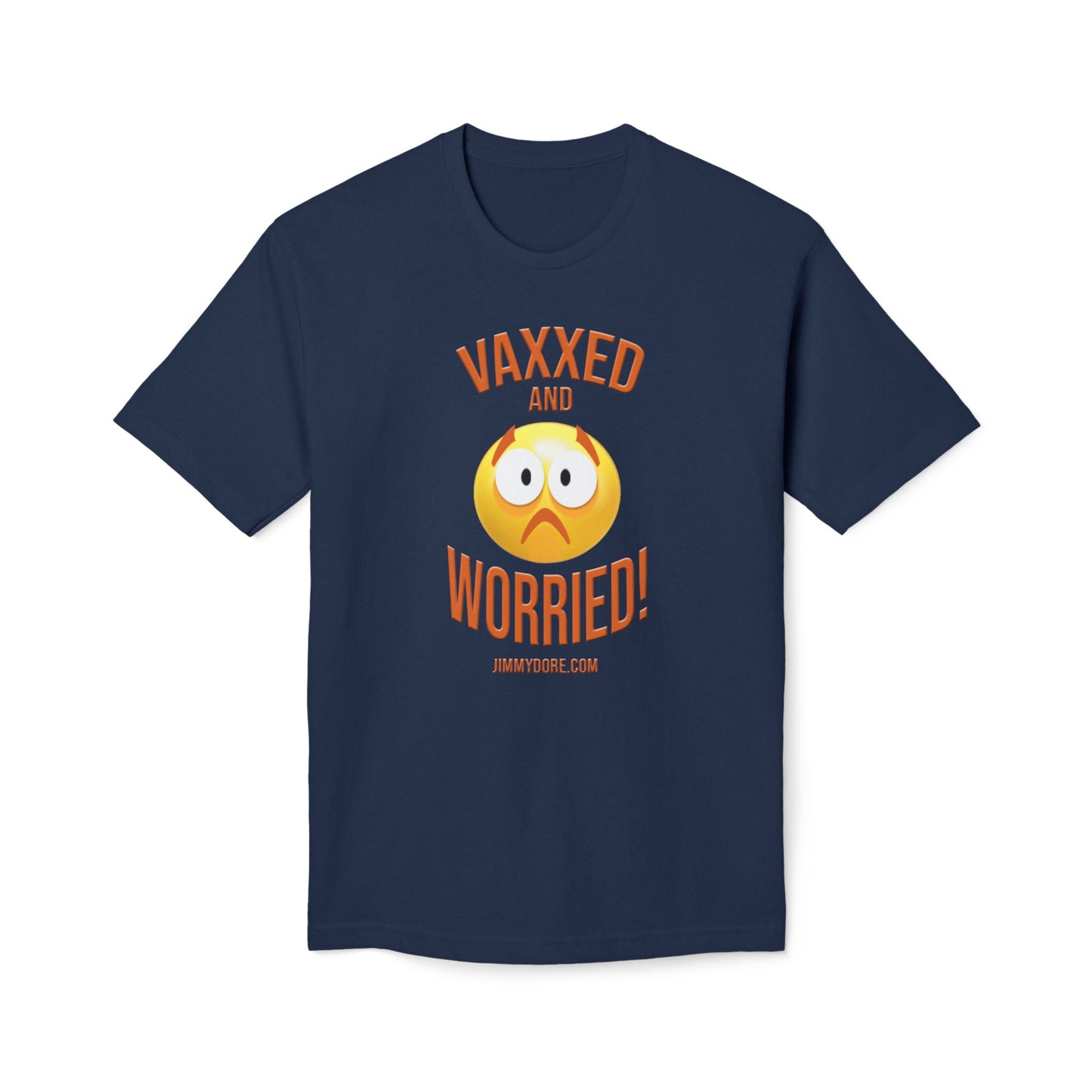 Vaxxed and Worried! Cotton Tee Shirt