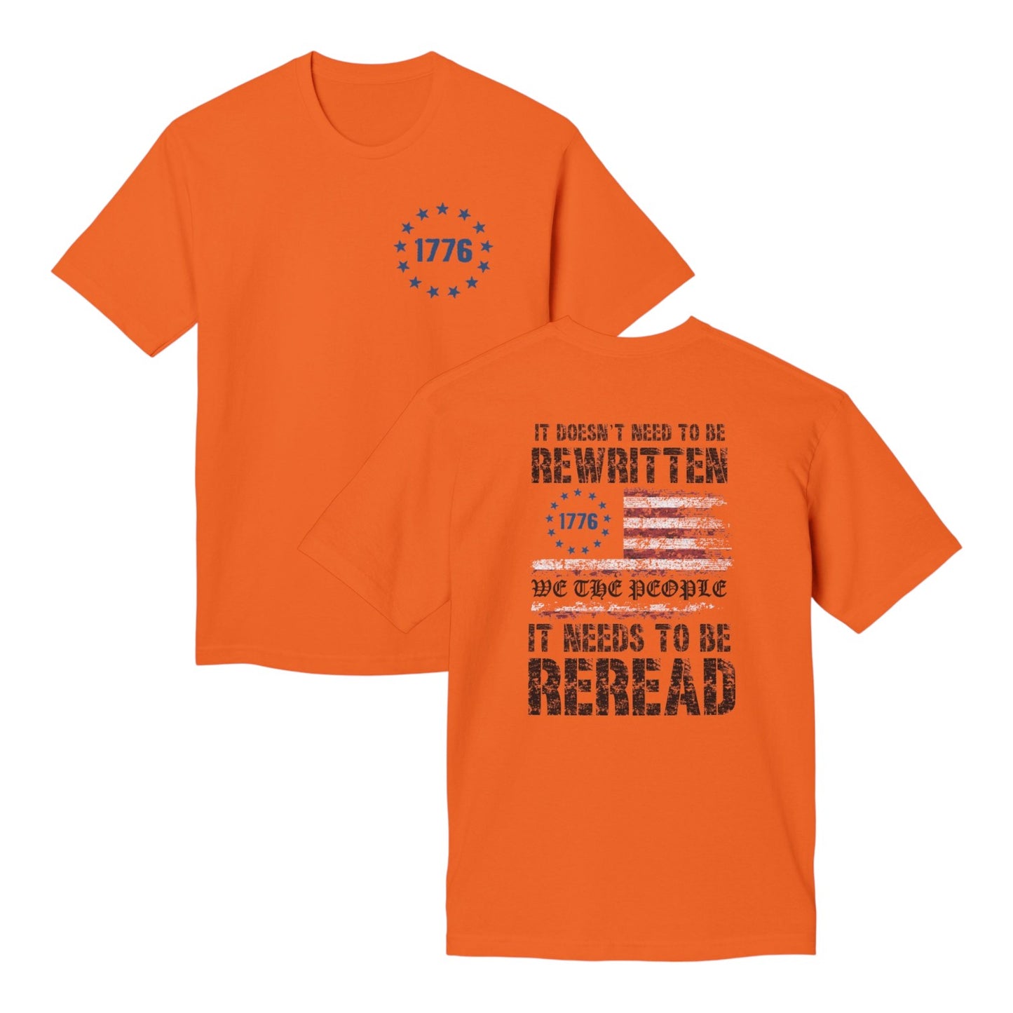 It Doesn't Need To Be Rewritten Union Made Tee Shirt