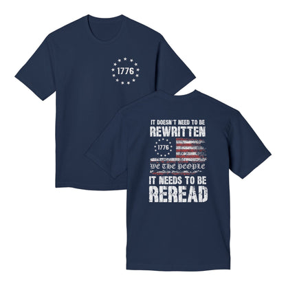 It Doesn't Need To Be Rewritten Union Made Tee Shirt