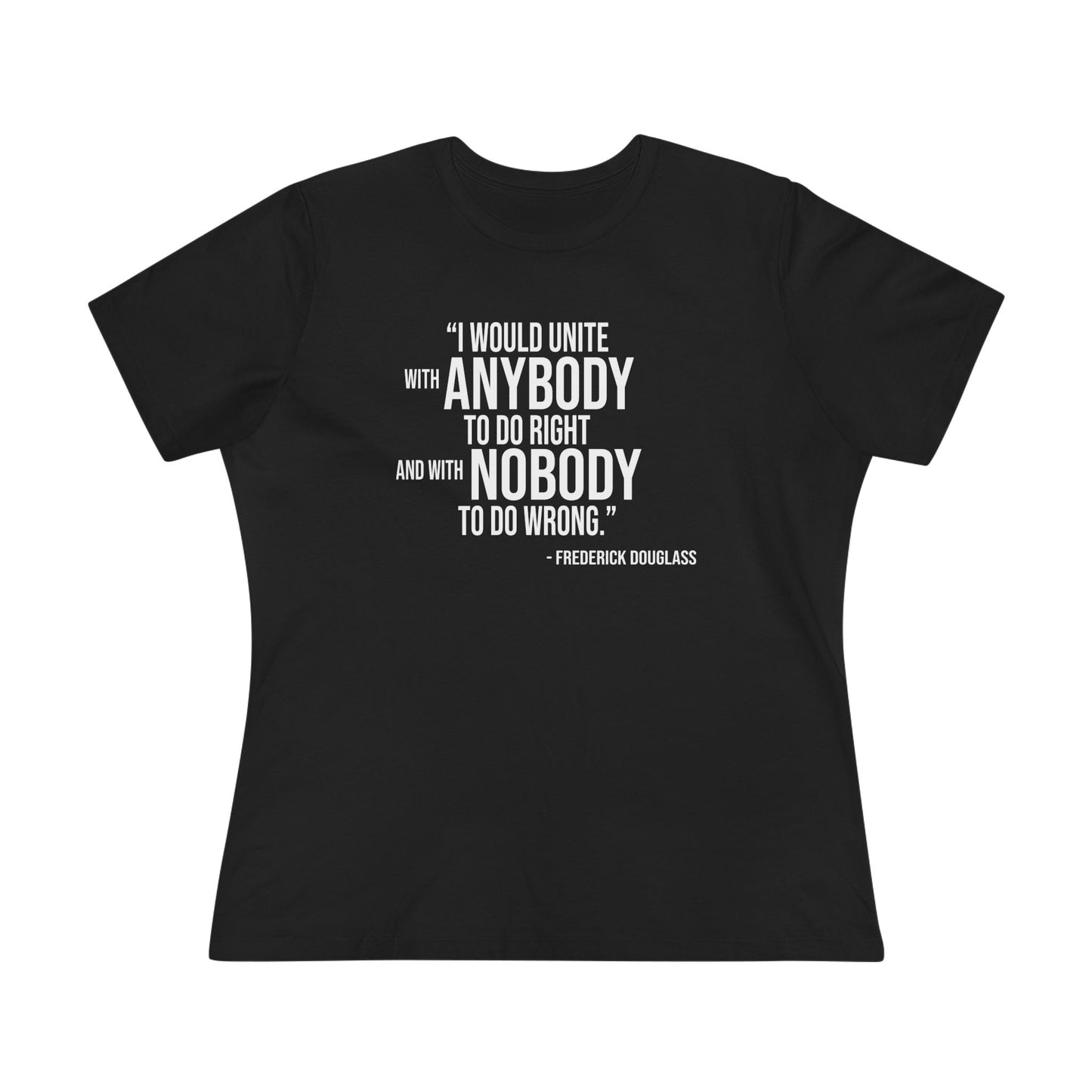 Frederick Douglass Quote Cotton Tee Shirt