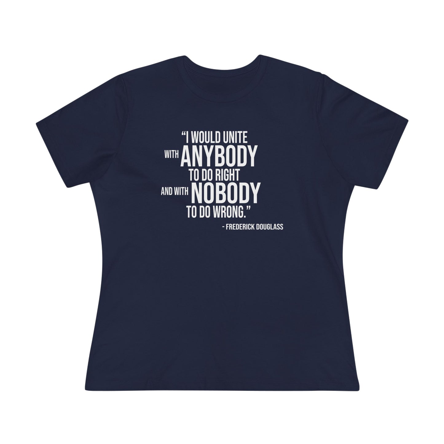 Frederick Douglass Quote Cotton Tee Shirt