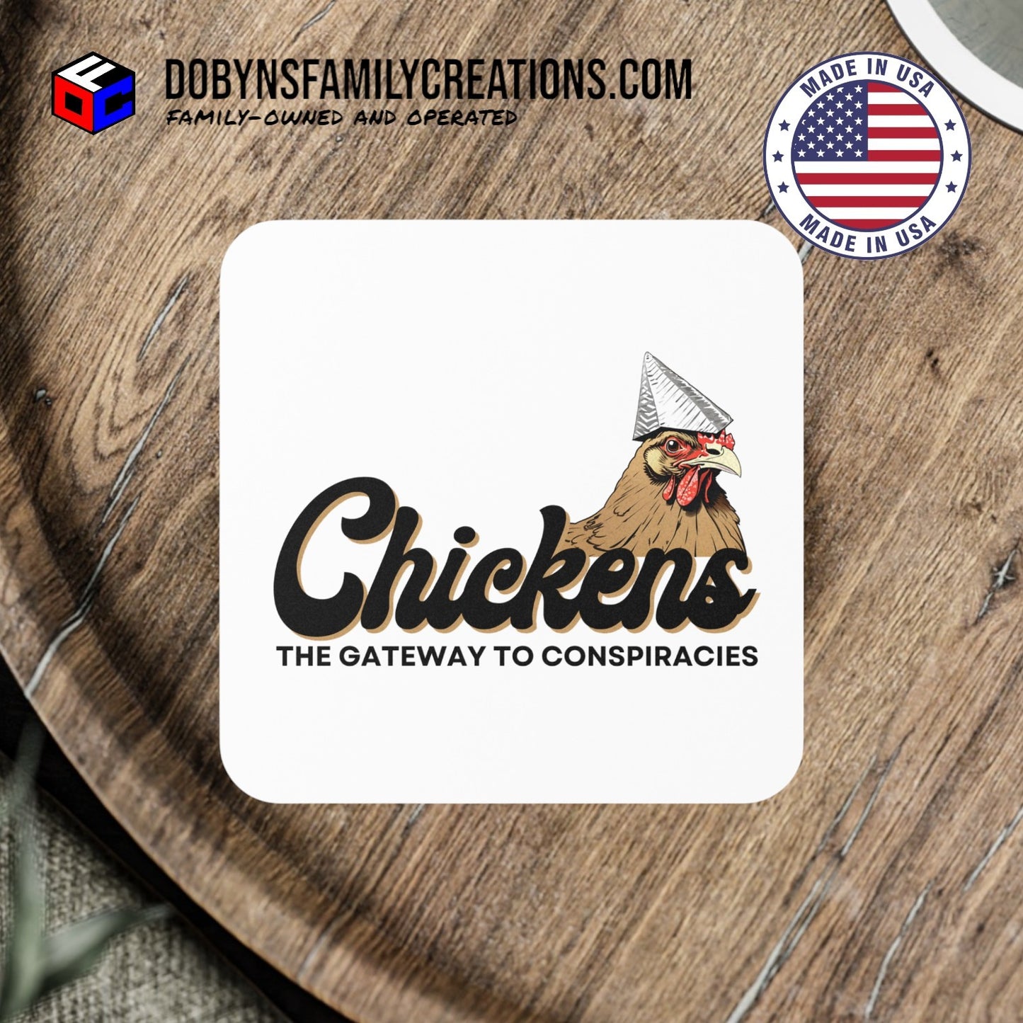 Chickens Gateway To Conspiracies Coaster