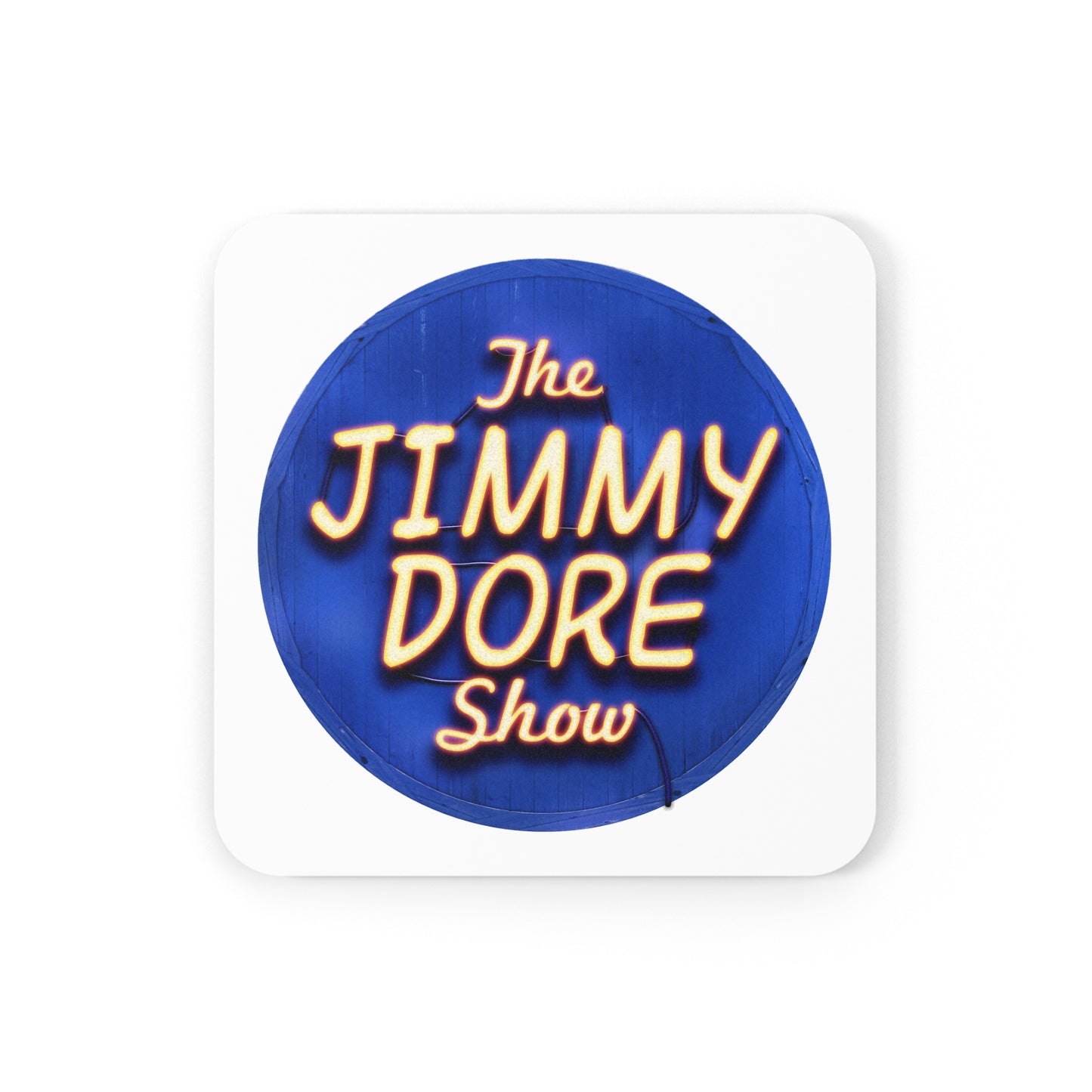 The Jimmy Dore Show Coasters