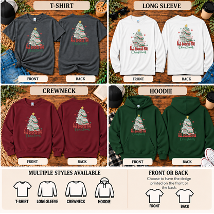 All Booked for Christmas | Book Lover T-Shirt, Long Sleeve, Crewneck & Hoodie
