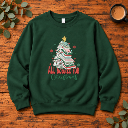 All Booked for Christmas | Book Lover T-Shirt, Long Sleeve, Crewneck & Hoodie