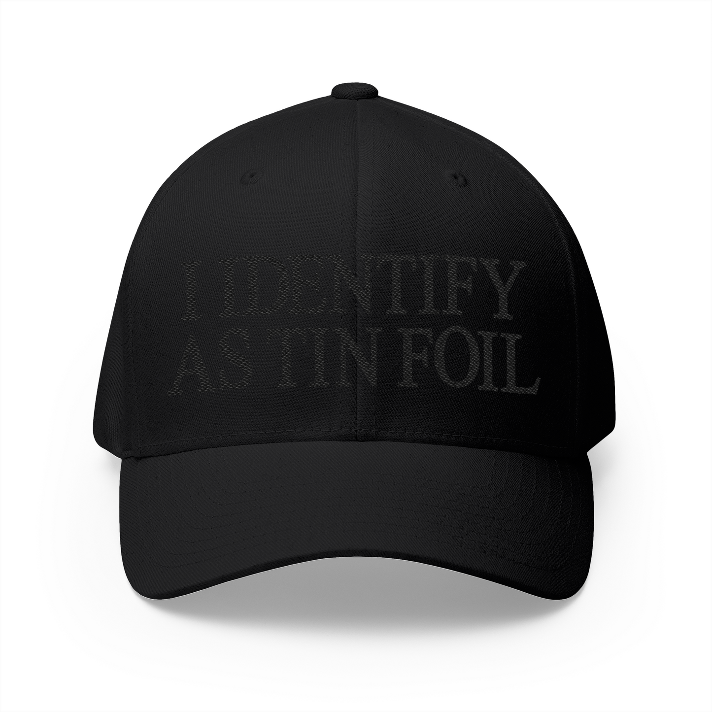 I Identify As Tin Foil Embroidered Hat