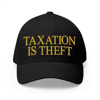 Taxation Is Theft Embroidered Hat