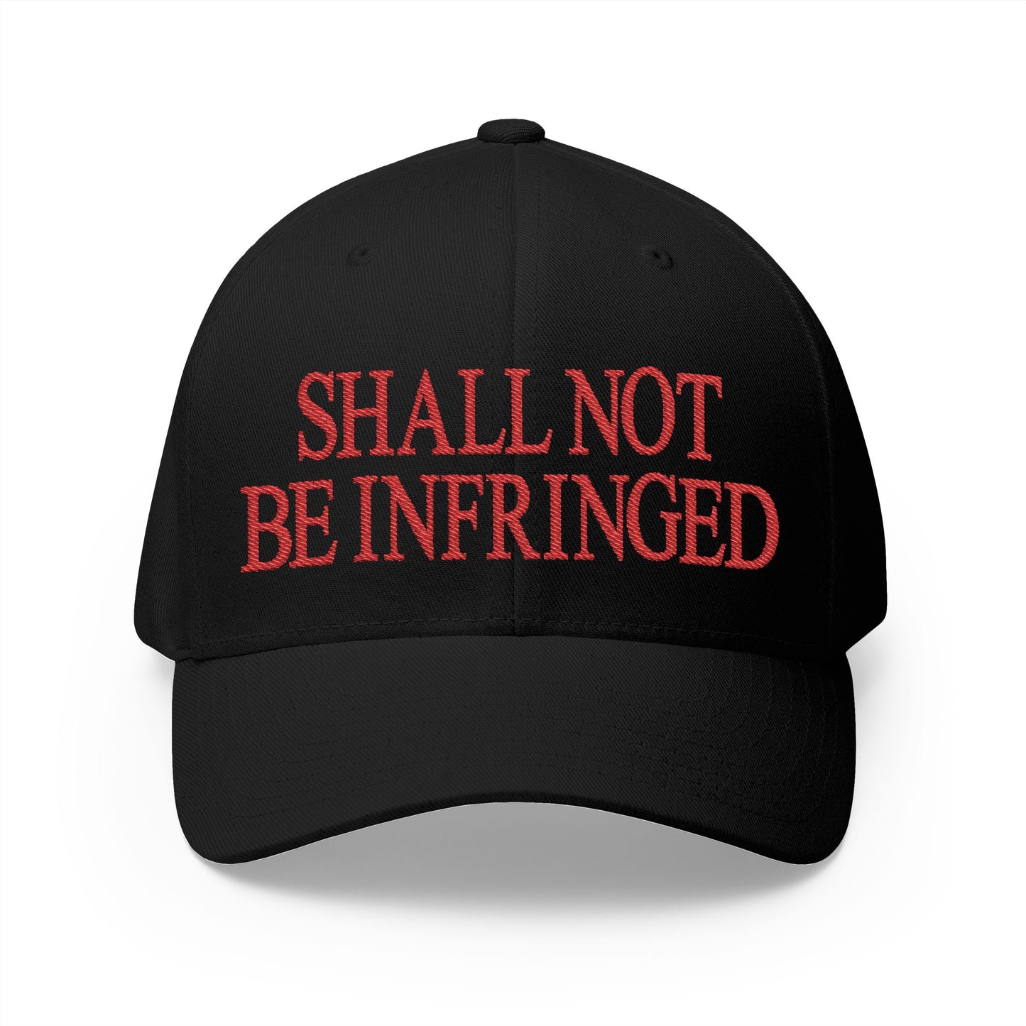 Shall Not Be Infringed Embroidered Hat