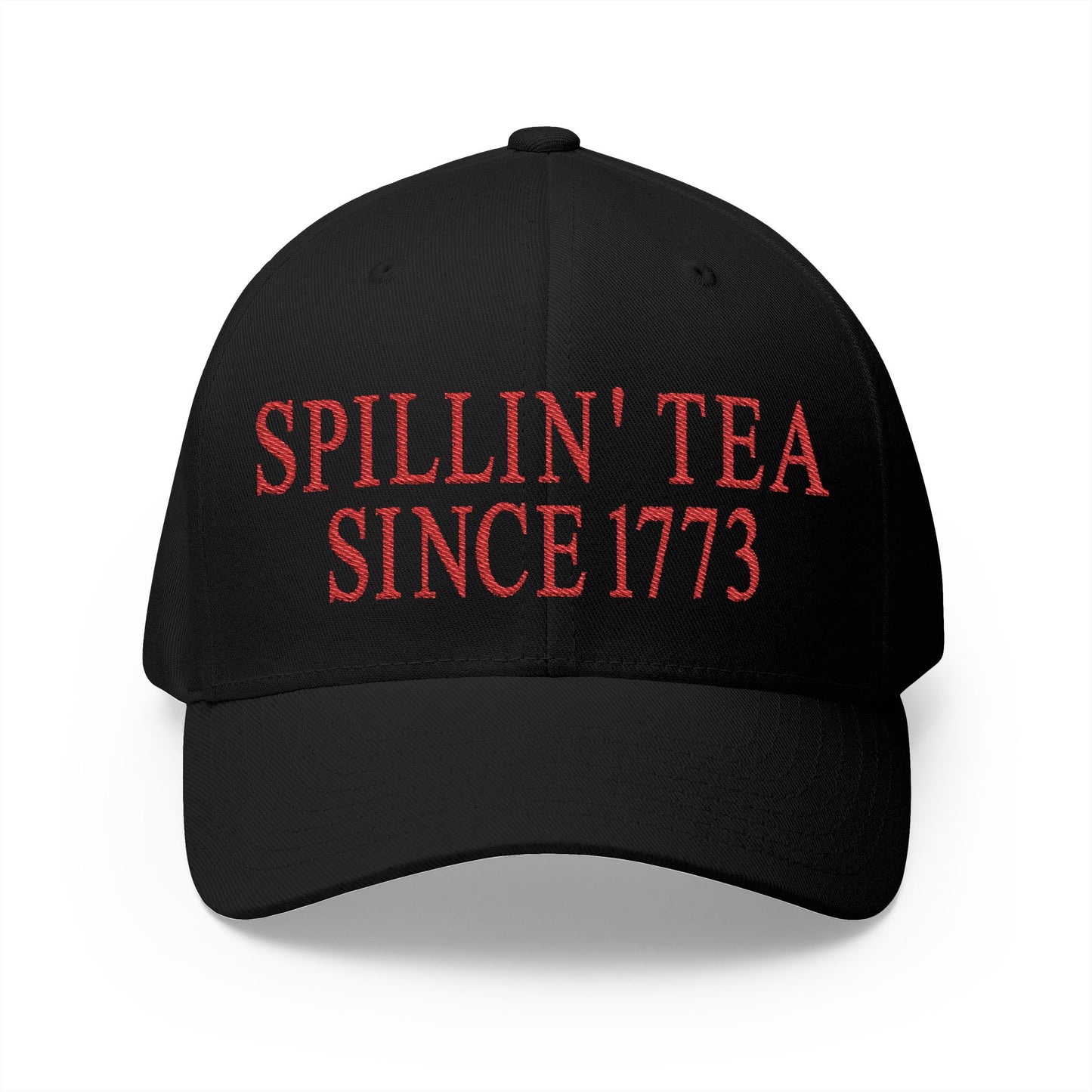 Spillin Tea Since 1773 Embroidered Hat