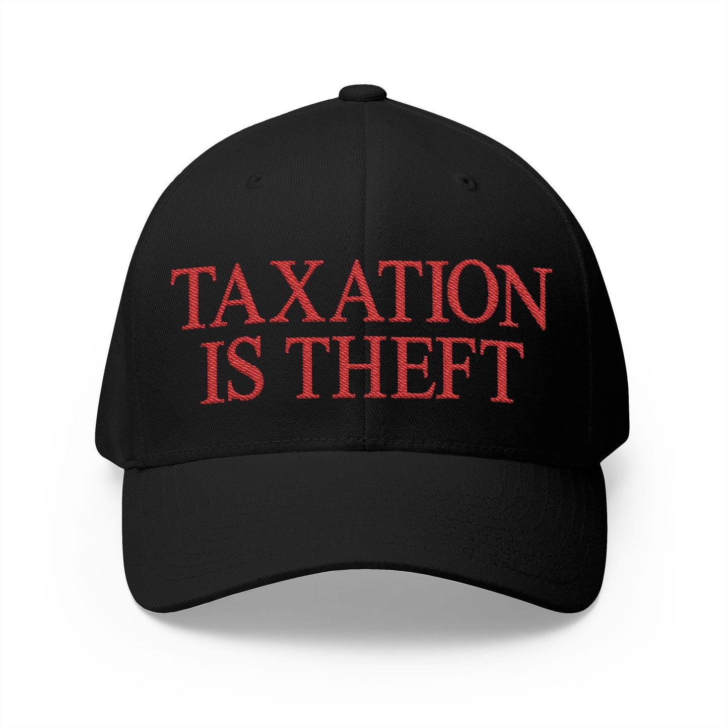 Taxation Is Theft Embroidered Hat