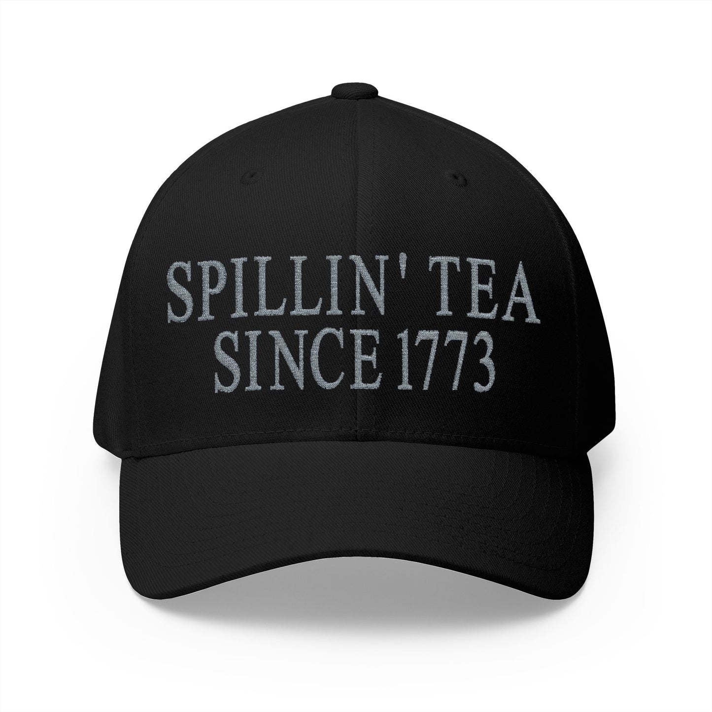 Spillin Tea Since 1773 Embroidered Hat