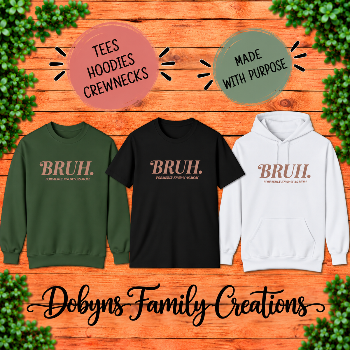 Bruh. Formerly Known as Mom | Funny Mom Shirt, Hoodie & Crewneck