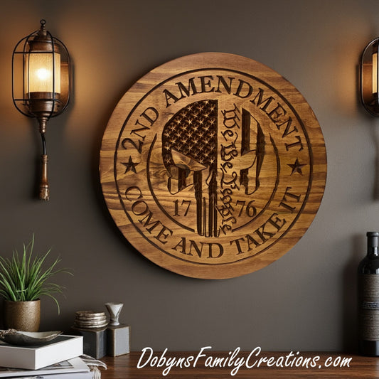 2nd Amendment Come And Take It We the People Engraved Wood Sign