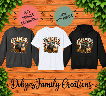 Calmer Than You Are | Retro Bowling Shirt, Crewneck & Hoodie