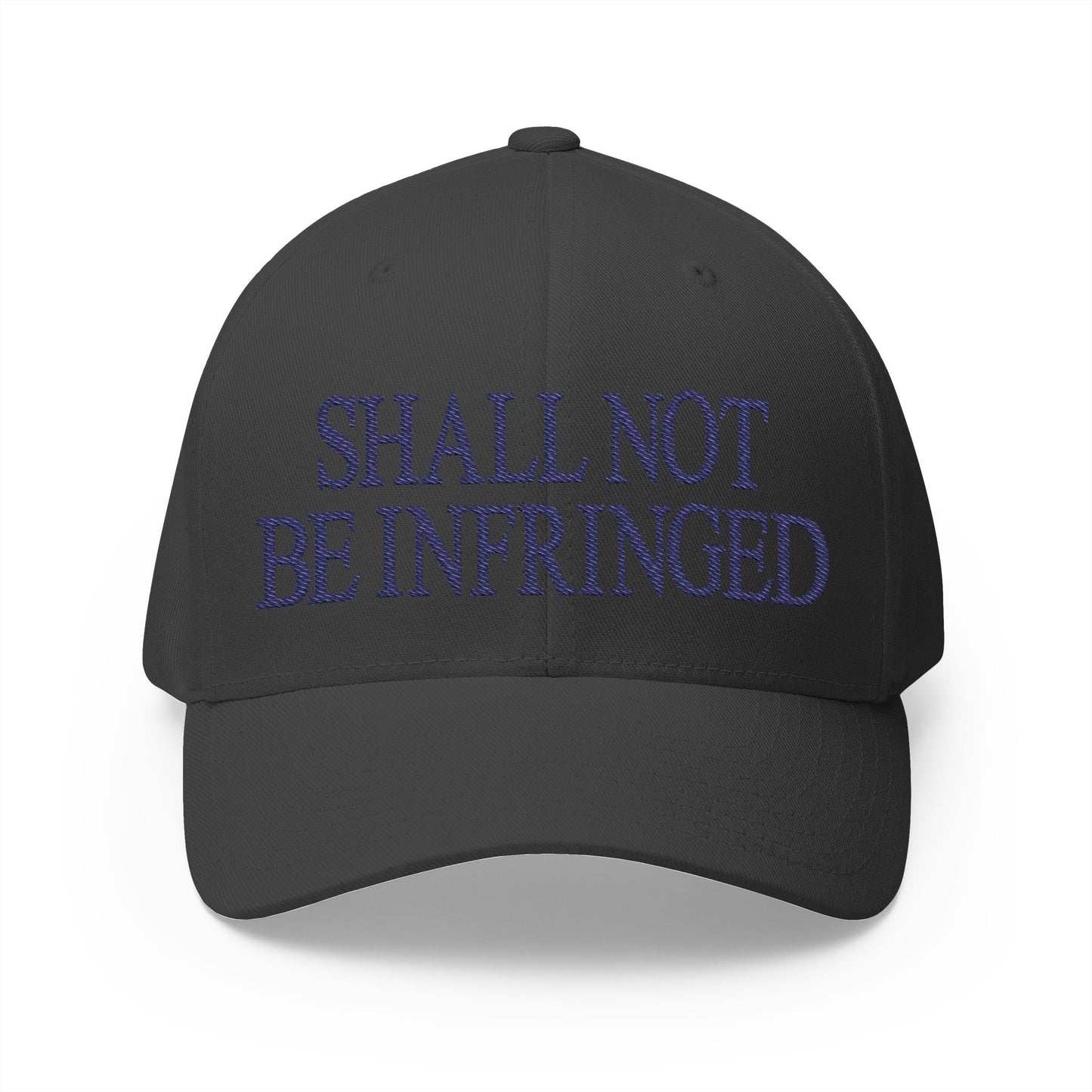 Shall Not Be Infringed Embroidered Hat