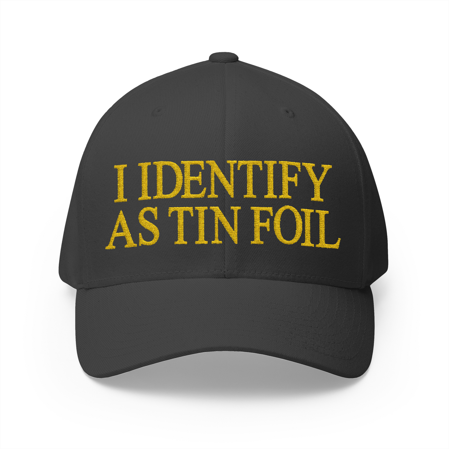 I Identify As Tin Foil Embroidered Hat